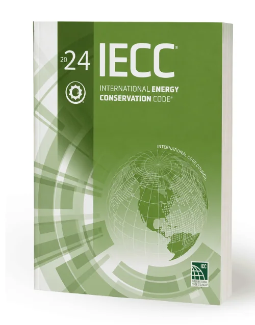 2024 International Energy Conservation Code (IECC) Paperback by International Code Council (ICC) – Official Energy Efficiency and Building Conservation Code
