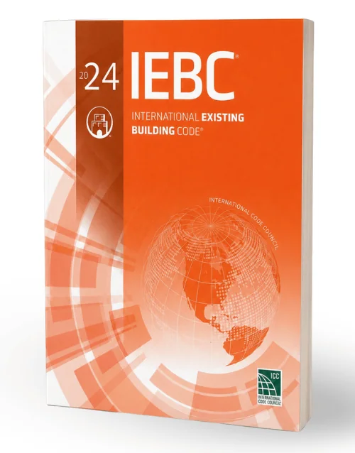 2024 International Existing Building Code (IEBC) Paperback by International Code Council (ICC) – Official Code for Existing Building Renovation and Alteration