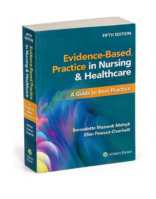 Evidence Based Practice in Nursing and Healthcare 5th Edition