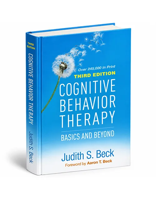 Cognitive Behavior Therapy Third Edition by Judith S Beck