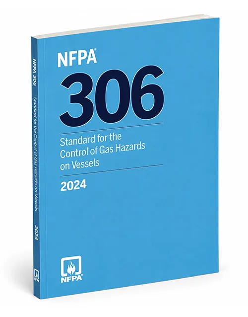 NFPA 306: Standard for the Control of Gas Hazards on Vessels 2024 Edition book, ISBN 9781455930609